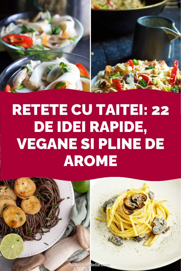 Retete cu taitei: 22 de idei rapide, vegane si pline de arome