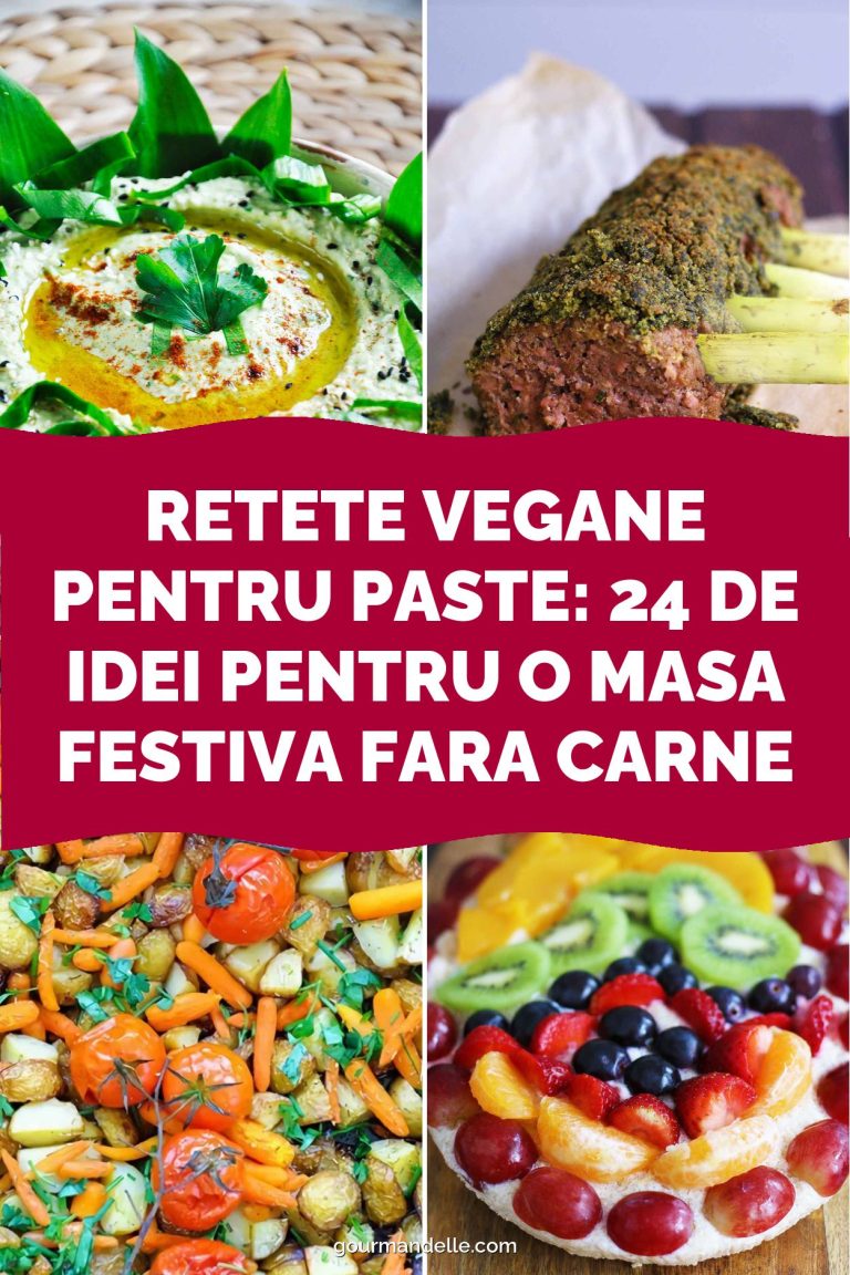 Retete vegane pentru Paste: 24 de idei pentru o masa festiva fara carne