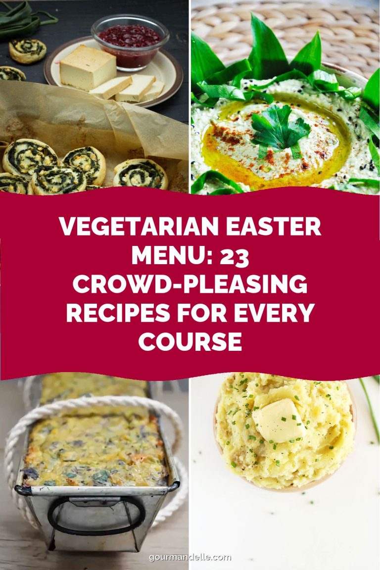 Vegetarian Easter Menu: 23 Crowd-Pleasing Recipes for Every Course