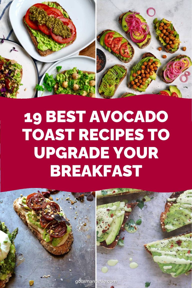 19 Best Avocado Toast Recipes to Upgrade Your Breakfast