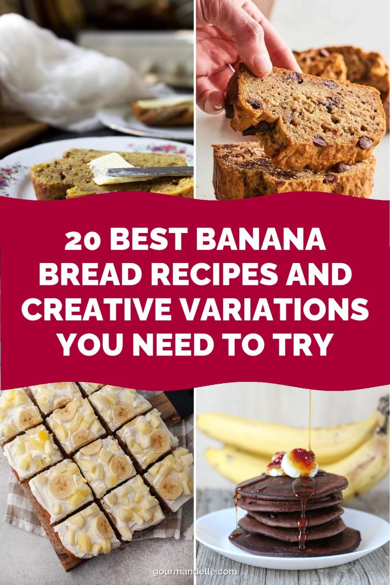 20 Best Banana Bread Recipes and Creative Variations You Need to Try