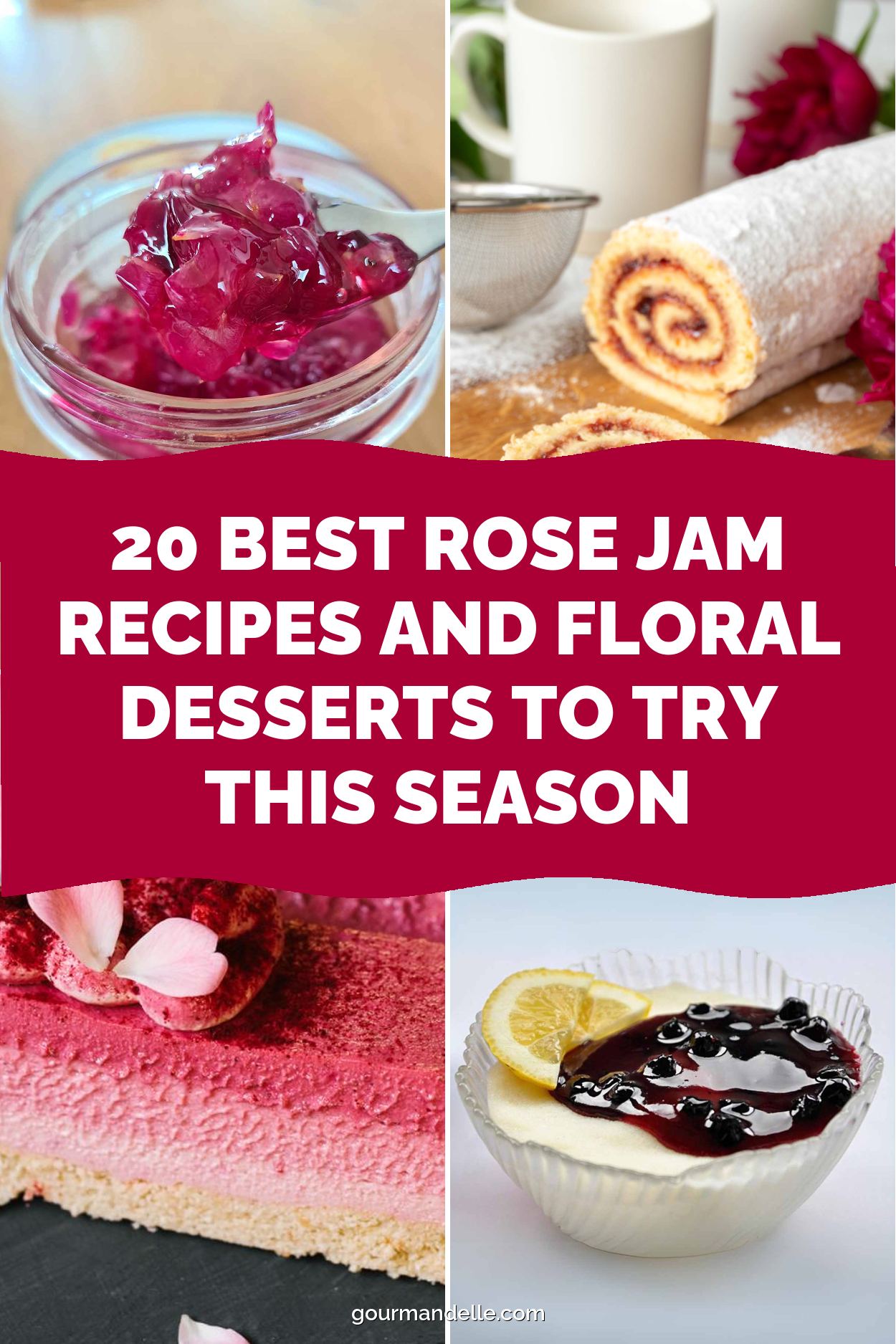 20 Best Rose Jam Recipes and Floral Desserts to Try This Season