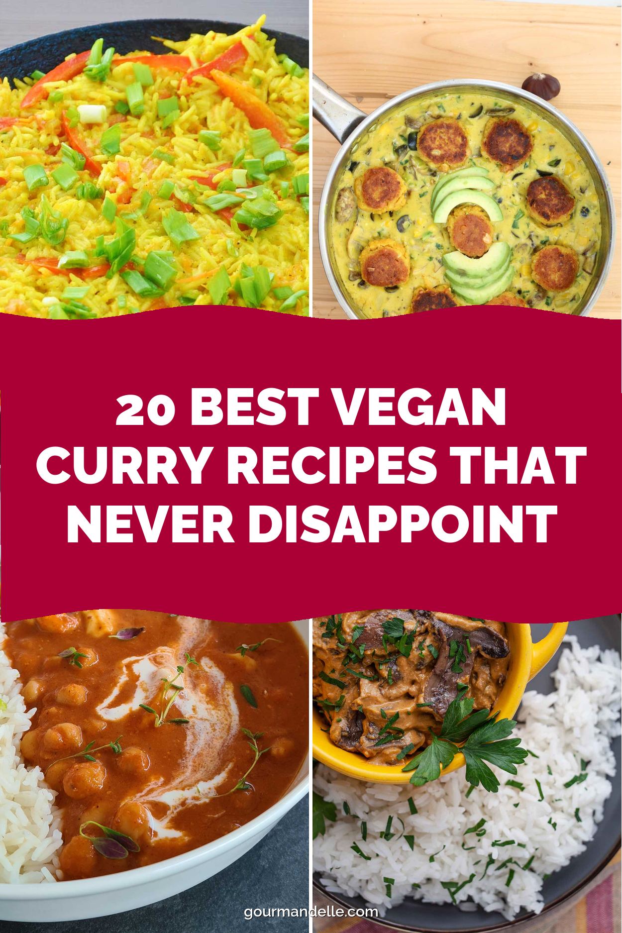 20 Best Vegan Curry Recipes That Never Disappoint