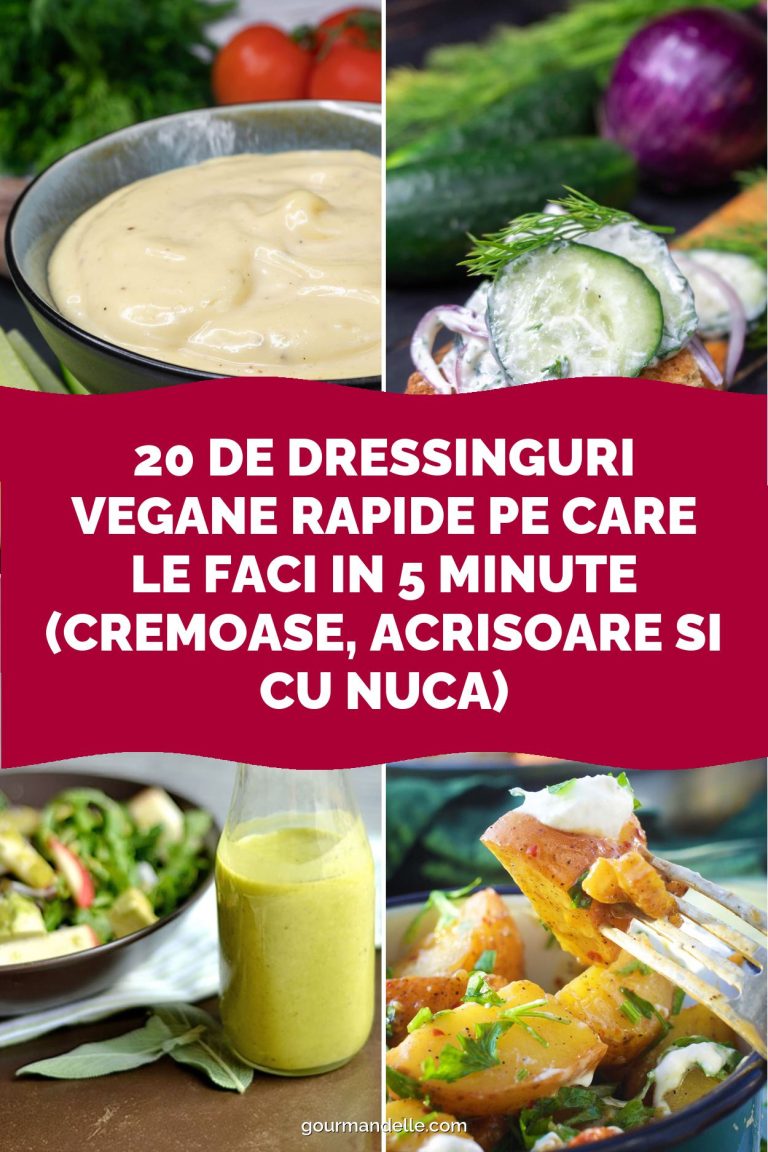 20 de dressinguri vegane rapide pe care le faci in 5 minute (cremoase, acrisoare si cu nuca)