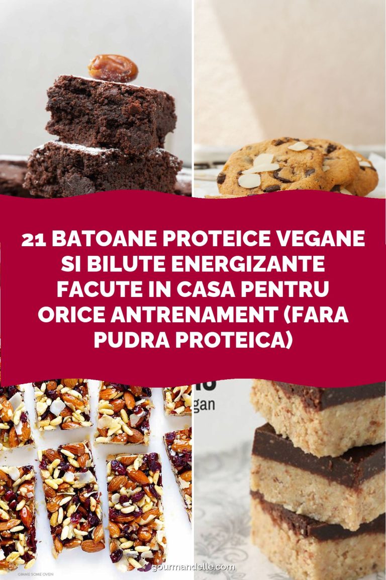 21 batoane proteice vegane si bilute energizante facute in casa pentru orice antrenament (fara pudra proteica)