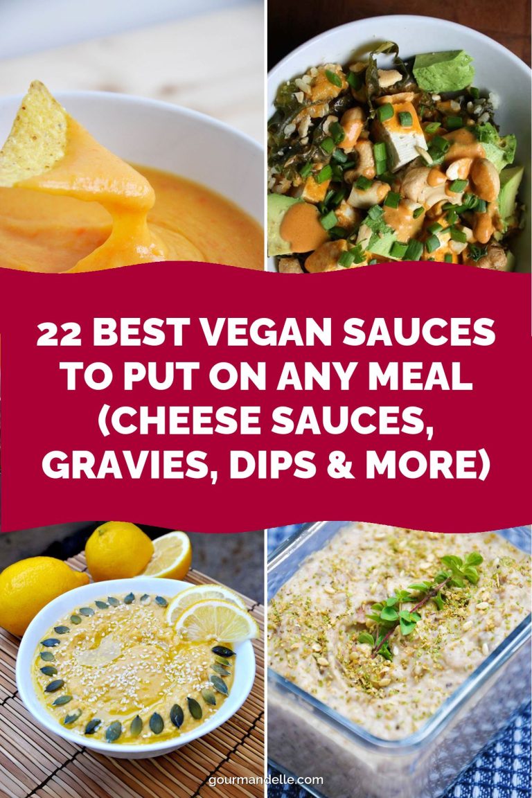 22 Best Vegan Sauces to Put on Any Meal (Cheese Sauces, Gravies, Dips & More)