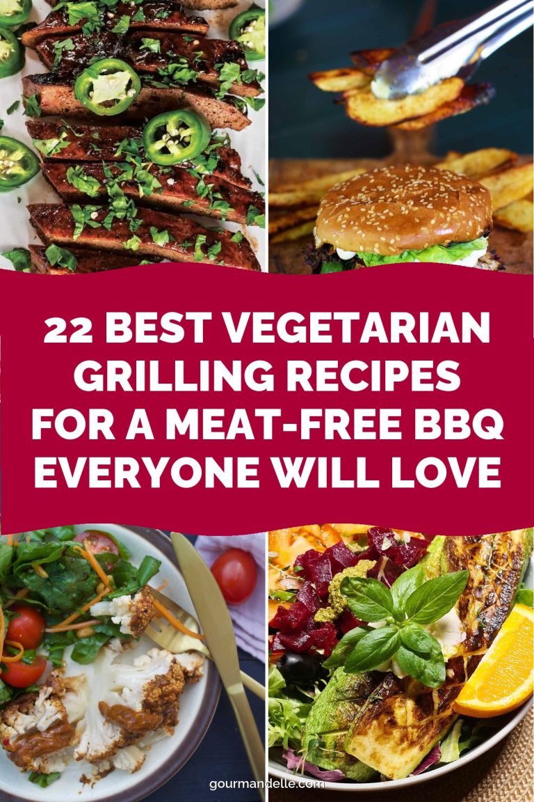 22 Best Vegetarian Grilling Recipes for a Meat-Free BBQ Everyone Will Love