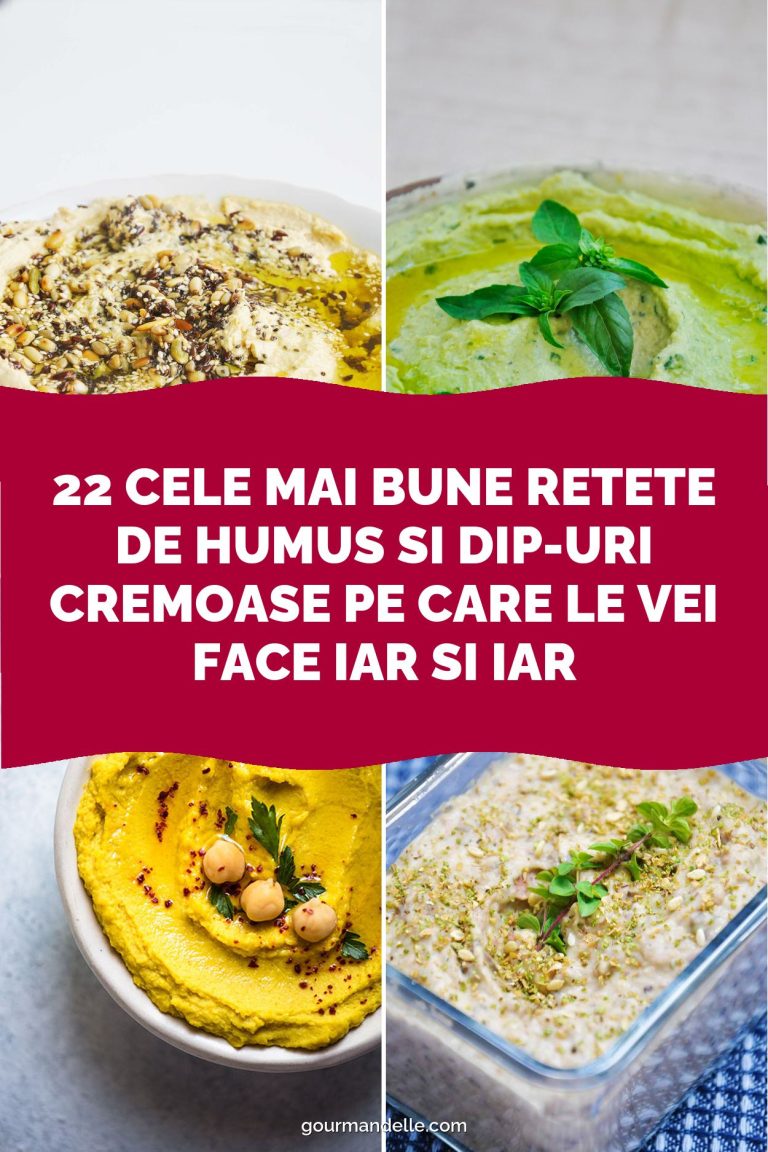 22 cele mai bune retete de humus si dip-uri cremoase pe care le vei face iar si iar