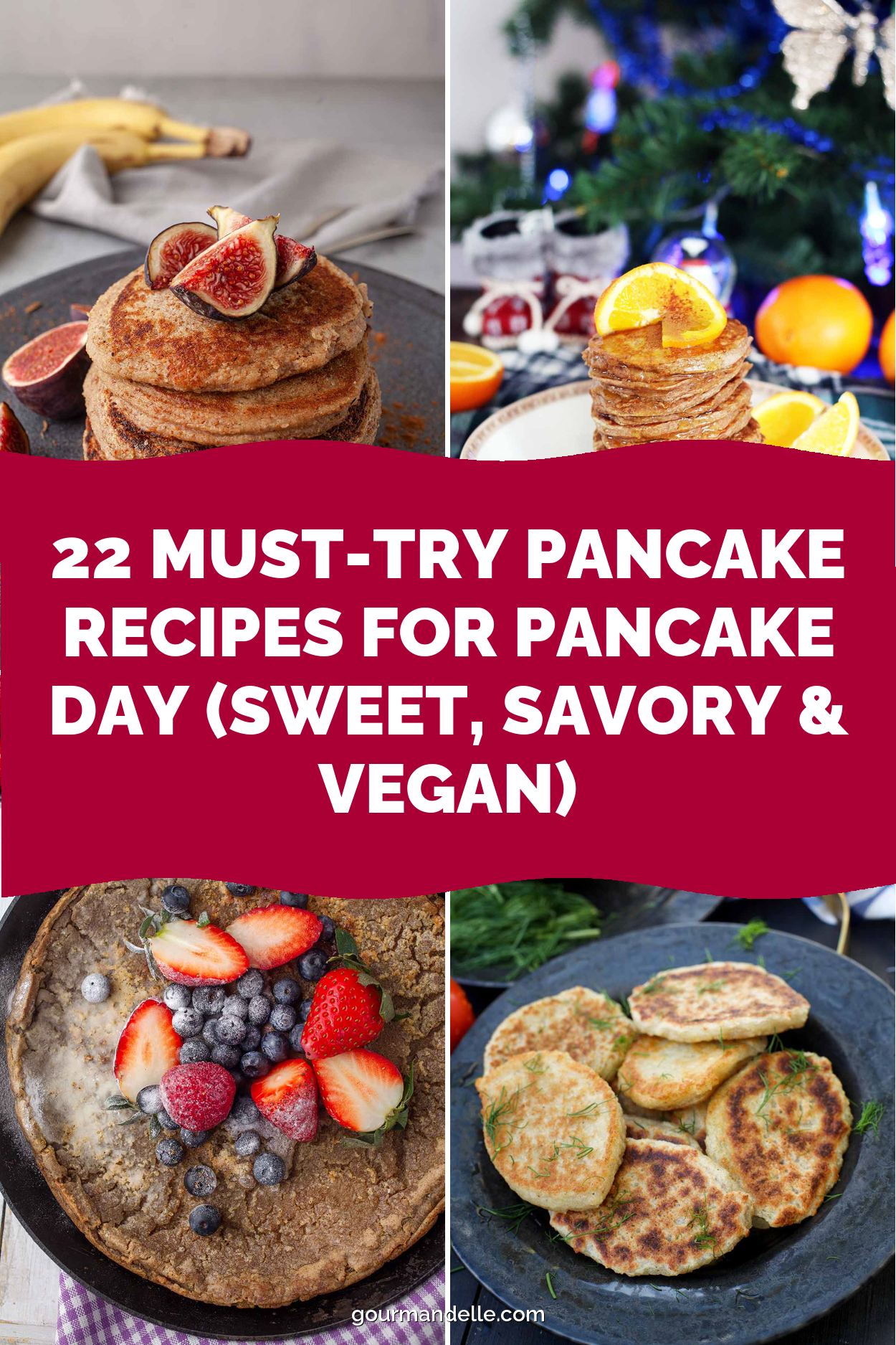 22 Must-Try Pancake Recipes for Pancake Day (Sweet, Savory & Vegan)