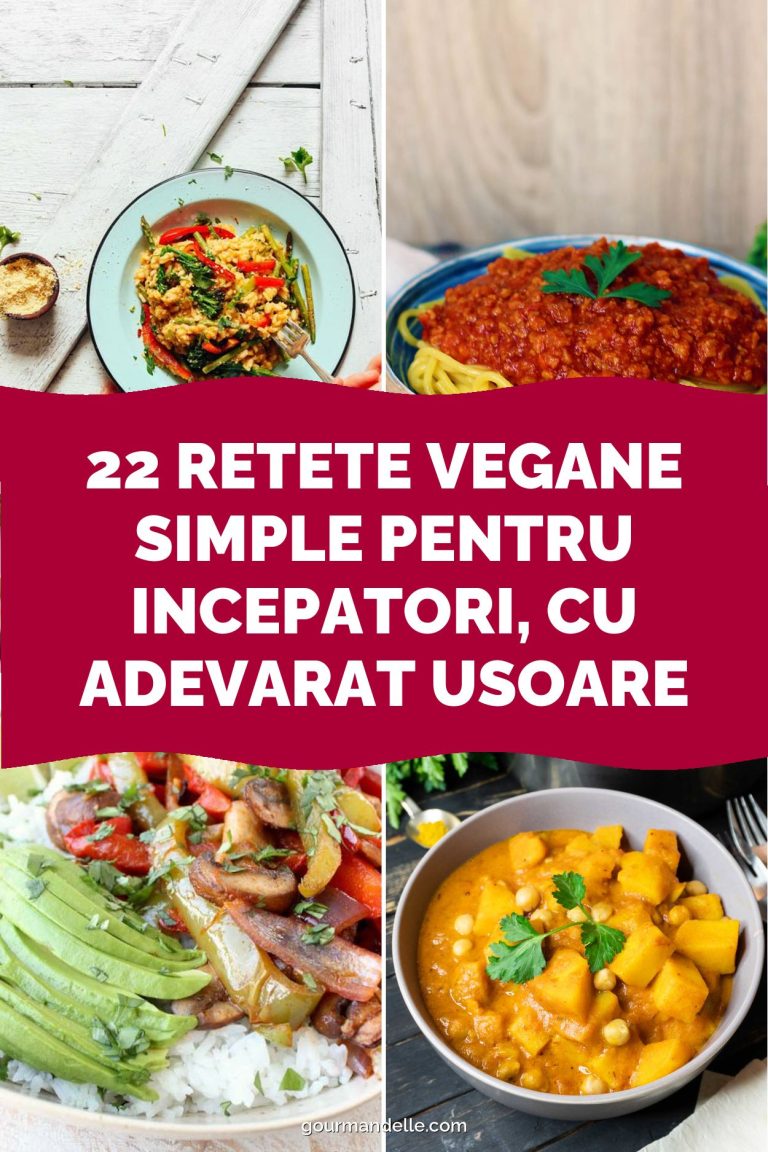 22 Retete Vegane Simple pentru Incepatori, Cu Adevarat Usoare