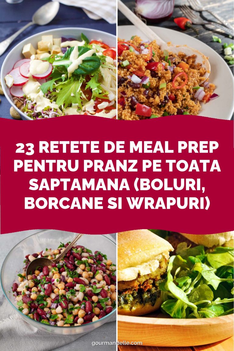 23 Retete de Meal Prep pentru Pranz pe Toata Saptamana (Boluri, Borcane si Wrapuri)