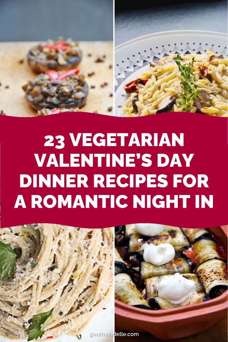 23 Vegetarian Valentine’s Day Dinner Recipes for a Romantic Night In