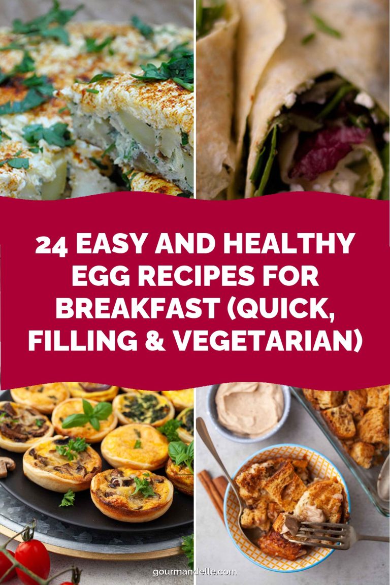 24 Easy and Healthy Egg Recipes for Breakfast (Quick, Filling & Vegetarian)