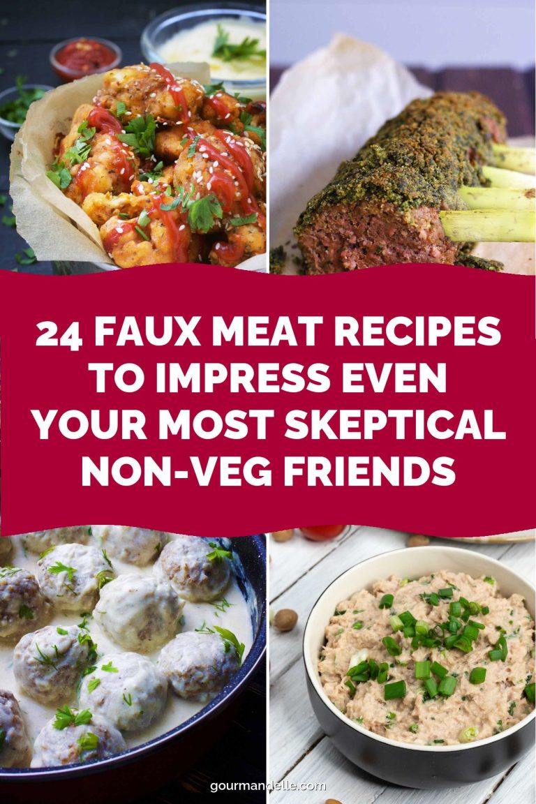 24 Faux Meat Recipes to Impress Even Your Most Skeptical Non-Veg Friends