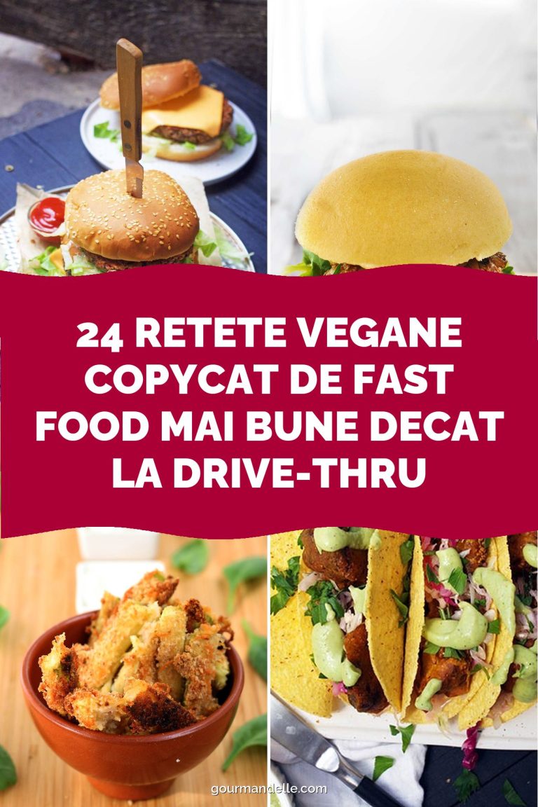 24 Retete Vegane Copycat de Fast Food Mai Bune Decat la Drive-Thru