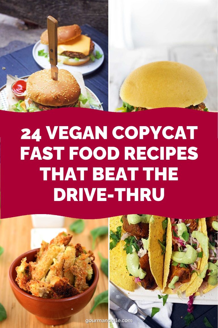24 Vegan Copycat Fast Food Recipes That Beat the Drive-Thru