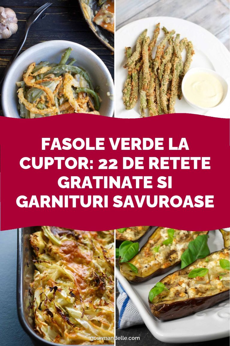 Fasole verde la cuptor: 22 de retete gratinate si garnituri savuroase