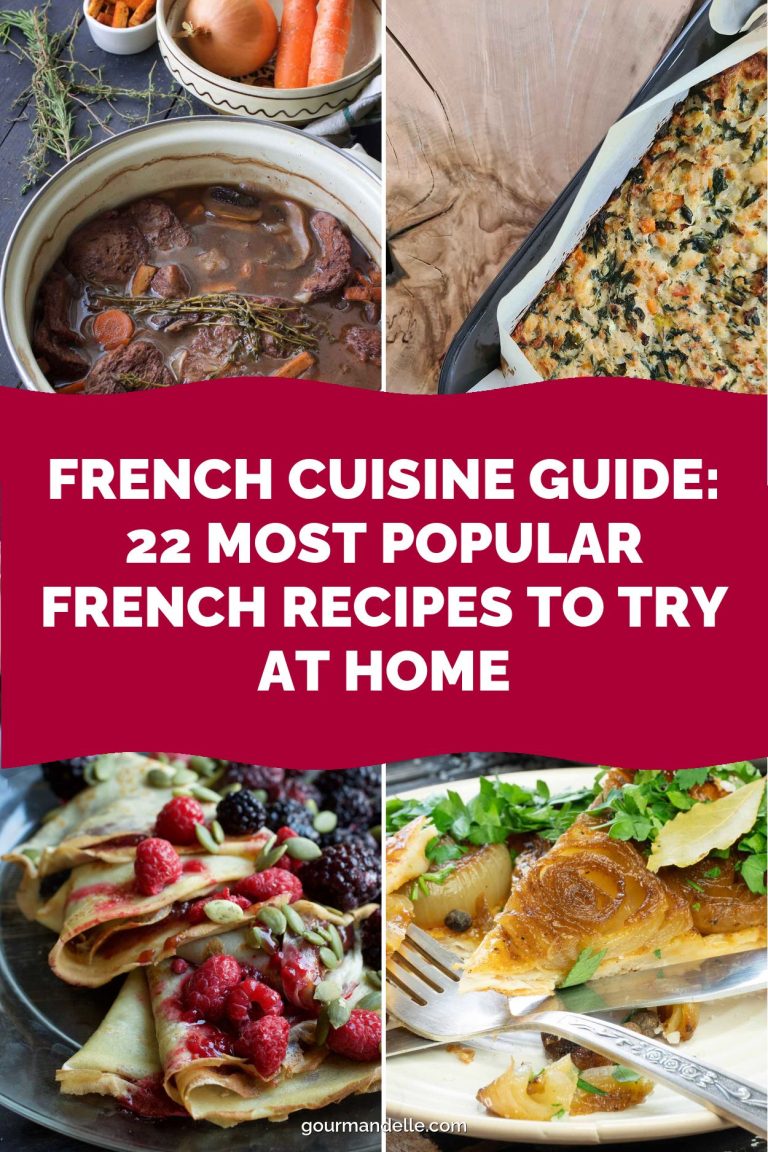 French Cuisine Guide: 22 Most Popular French Recipes to Try at Home