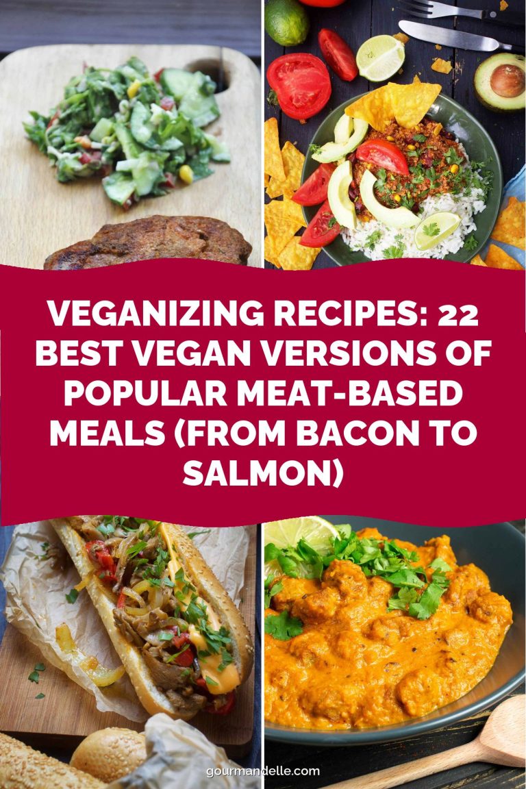 Veganizing Recipes: 22 Best Vegan Versions of Popular Meat-Based Meals (From Bacon to Salmon)